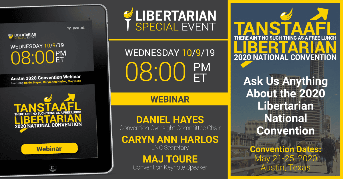 Ask Us Anything About the 2020 Libertarian National Convention